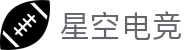 星空电竞(Star Esports)官网-华语电竞行业引领者